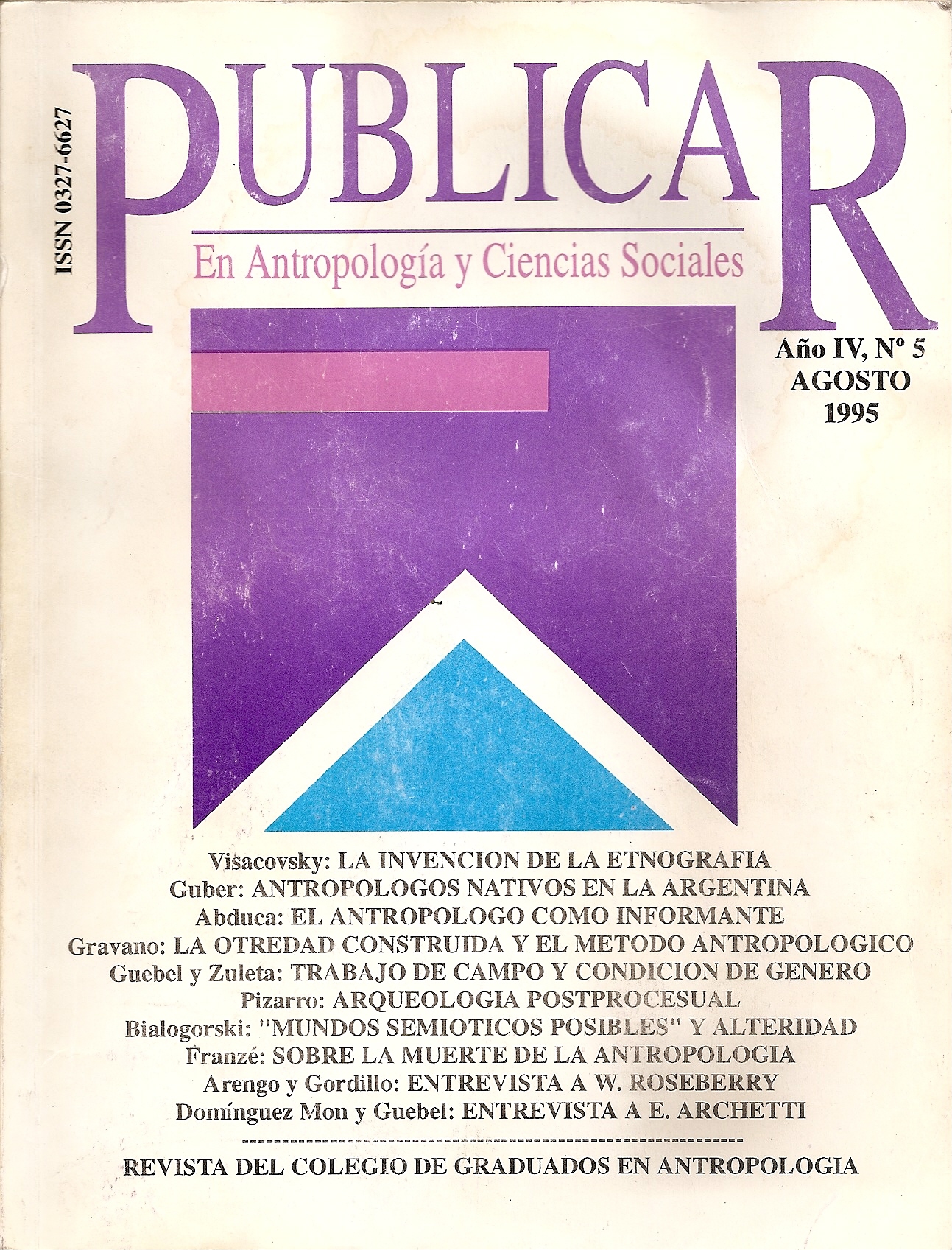 					Ver Núm. 5 (1995): PUBLICAR, año IV, nº V, agosto 1995
				