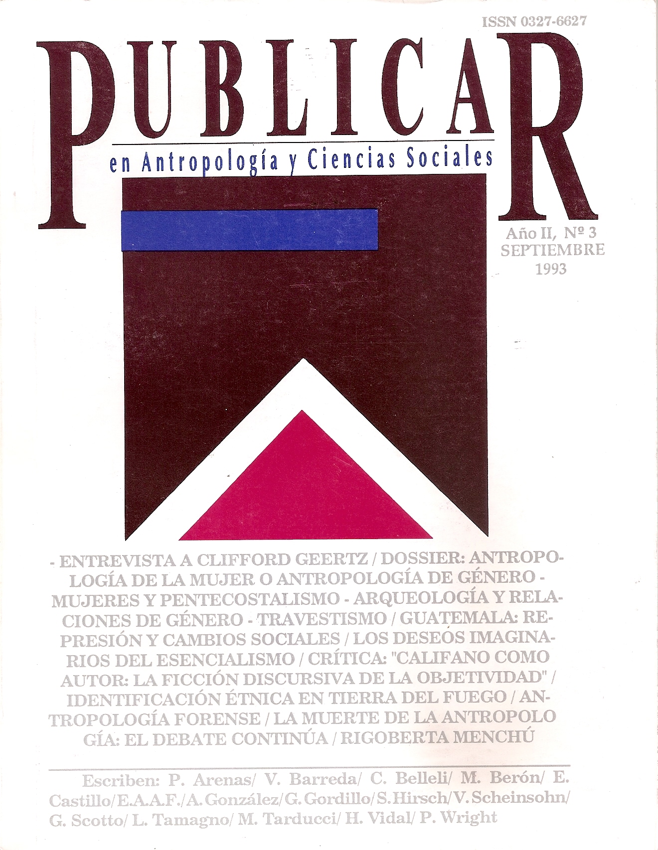 					Ver Núm. 3 (1993): PUBLICAR, año II, n°  III, septiembre 1993
				